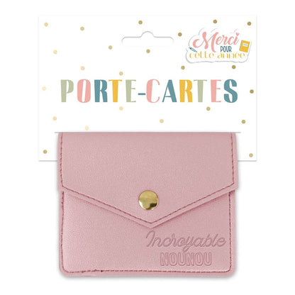 Porte carte "Incroyable Nounou"