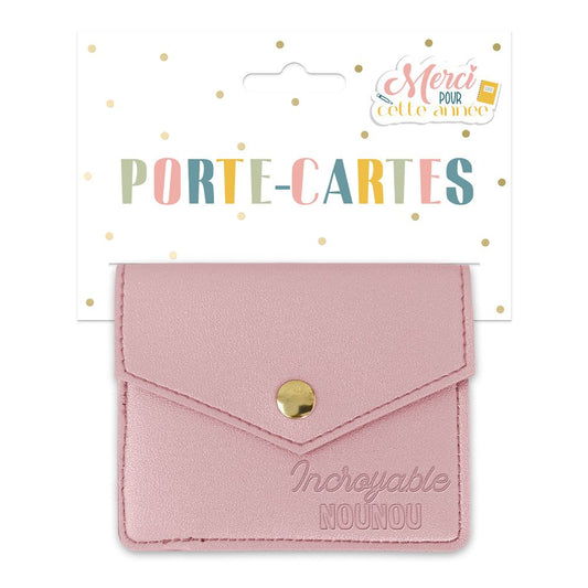 Porte carte "Incroyable Nounou"